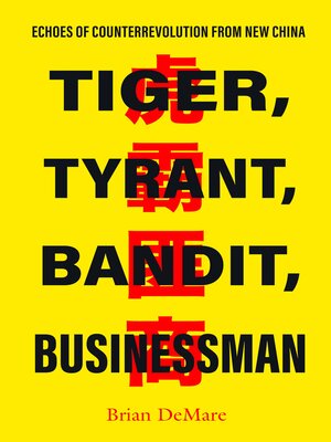 cover image of Tiger, Tyrant, Bandit, Businessman